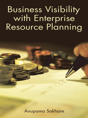 cover image of Business Visibility with Enterprise Resource Planning